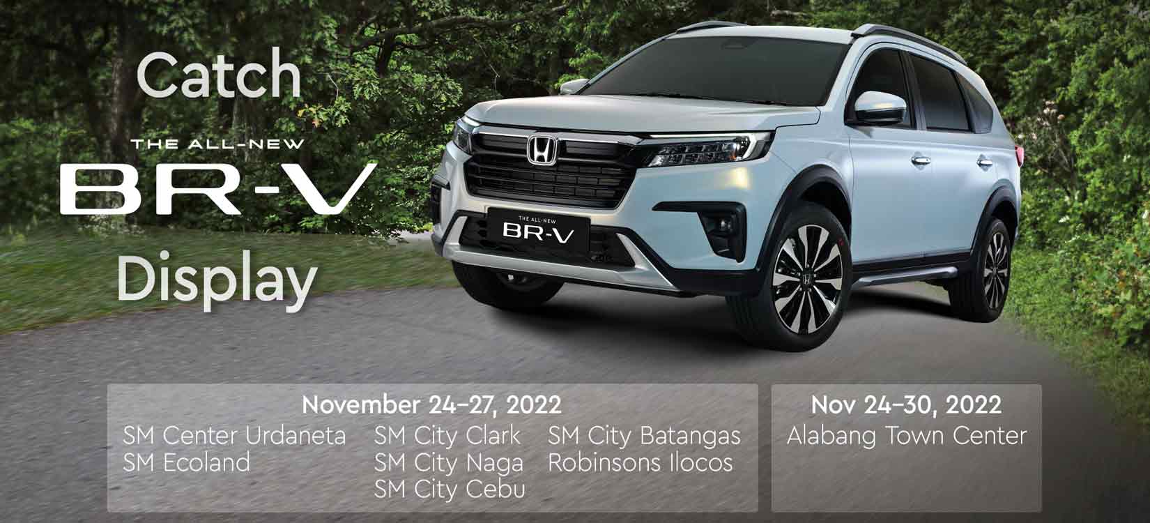 Check the All-New Honda BR-V at a mall near you from November 24 to 27