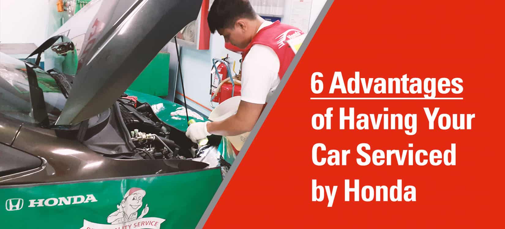 Six (6) Advantages of having your car serviced at Honda dealerships  and service centers