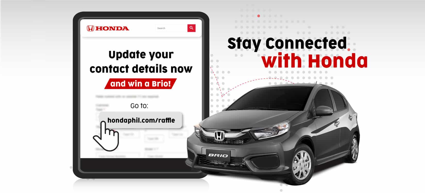 Honda encourages owners to update their contact information for a chance to win Honda Brio, other exciting prizes